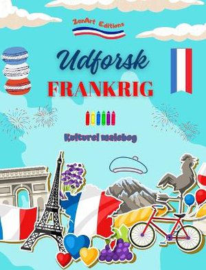 Udforsk Frankrig - Kulturel malebog - Kreativt design af franske symboler