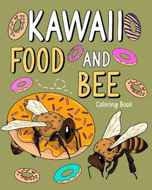 Kawaii Food and Bee Coloring Book