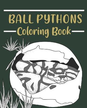 Ball Pythons Coloring Book