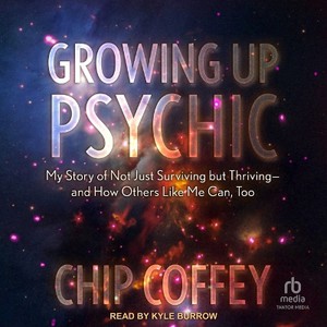 Growing Up Psychic
