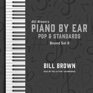 Piano by Ear: Pop and Standards Box Set 8