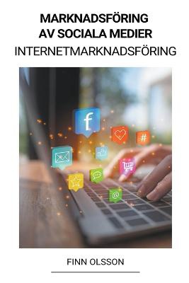 Marknadsföring av sociala medier (Internetmarknadsföring)