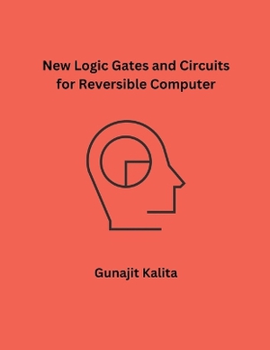 New Logic Gates and Circuits for Reversible Computer