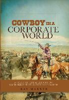 Cowboy in a Corporate World