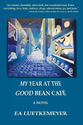 My Year at the Good Bean Café