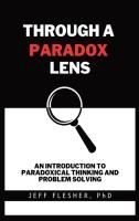 Through A Paradox Lens