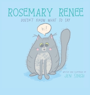 Rosemary Renee Doesn't Know What to Say