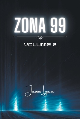 Zona 99 volume 2
