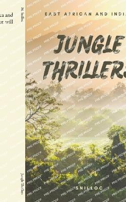 Jungle Thrillers