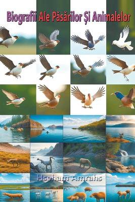 Biografii Ale Păsărilor Și Animalelor