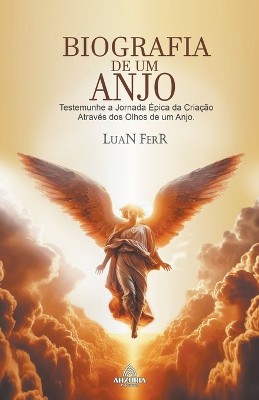 Biografia De Um Anjo