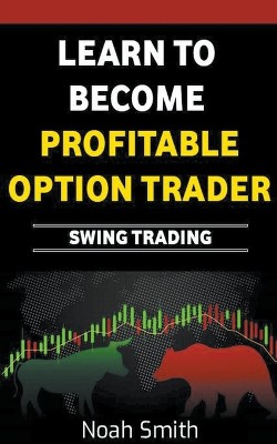 Learn to Become Profitable Option Trader