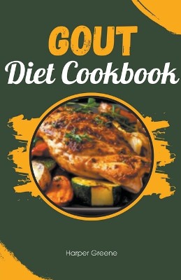 Gout Diet Cookbook