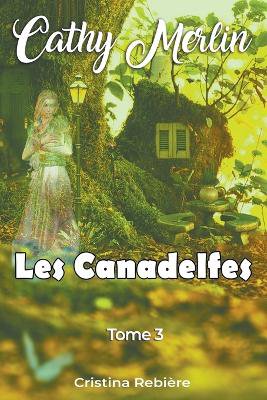 Les Canadelfes