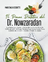 Il Piano Dietetico del Dr. Nowzaradan