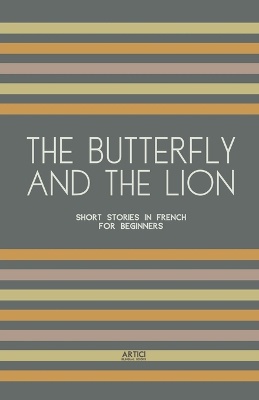 The Butterfly And The Lion