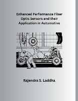 Enhanced Performance Fiber Optic Sensors and their Application in Automotive