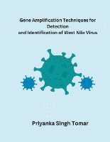 Gene Amplification Techniques for Detection and Identification of West Nile Virus