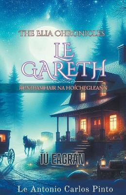 The Elia Chronicles le Gareth