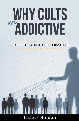 Why Cults are Addictive