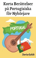 Korta Ber�ttelser p� Portugisiska f�r Nyb�rjare