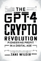 The GPT-4 Crypto Revolution
