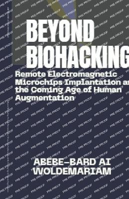Beyond Biohacking