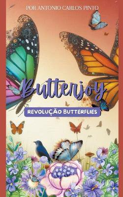 Butterjoy (Revolu��o Butterflies)
