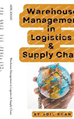 Warehouse Management in Logistics & Supply Chain