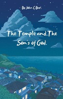 The Temple and The Son's of God.