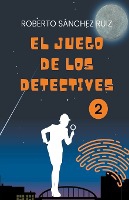 El Juego de los Detectives 2