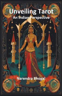 Unveiling Tarot - An Indian Perspective