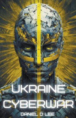 Ukraine Cyberwar