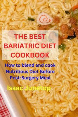 The Best Bariatric Diet Cookbook