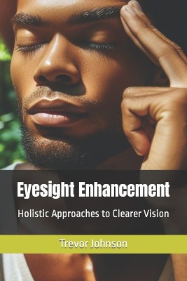 Eyesight Enhancement