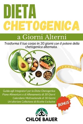 Dieta Chetogenica a Giorni Alterni