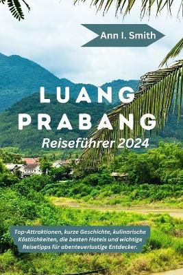 Luang Prabang Reisef�hrer 2024