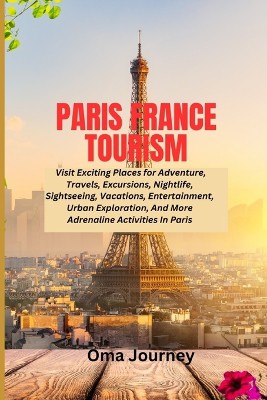 Paris France Tourism
