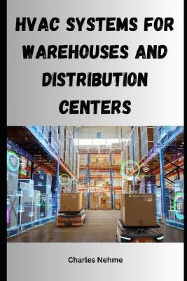 HVAC Systems for Warehouses and Distribution Centers