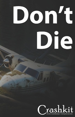 The Golden Rule of Aviation Survival