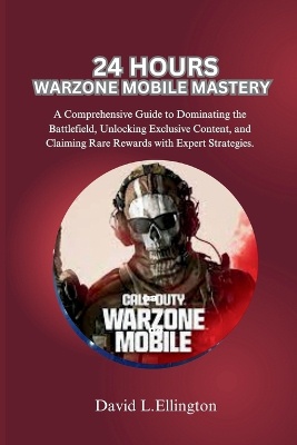 24 Hours Warzone Mobile Mastery