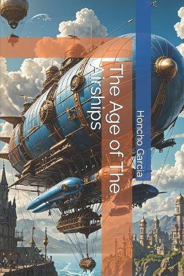 The Age of The Airships