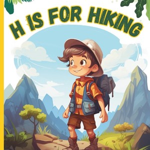 H is For Hiking