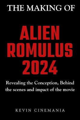 The Making Of Alien