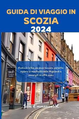 Guida Di Viaggio In Scozia 2024