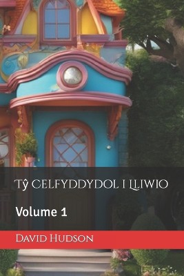 Tŷ Celfyddydol i Lliwio
