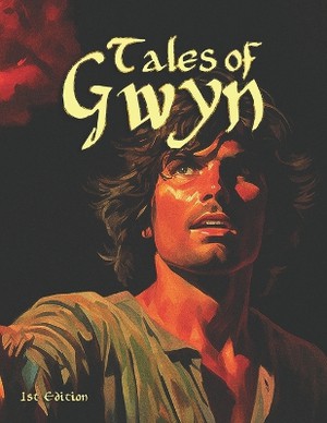 Tales of Gwyn