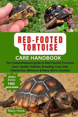 Red-Footed Tortoise Care Handbook