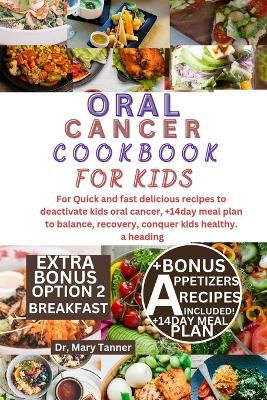 Oral Cancer Cookbook for Kids