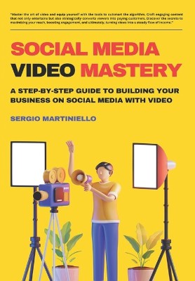 Social Media Video Mastery
